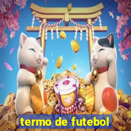 termo de futebol