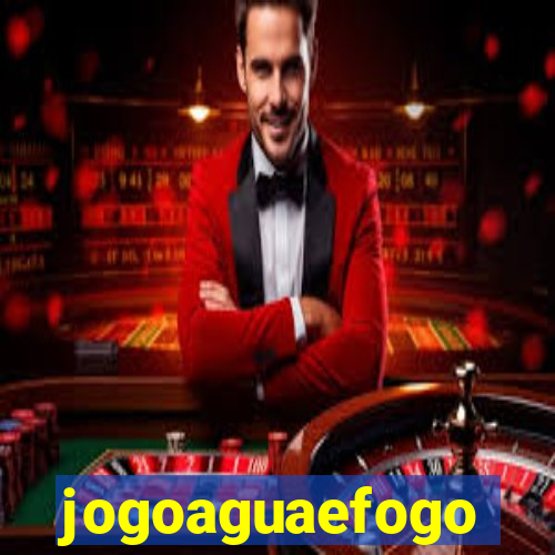 jogoaguaefogo