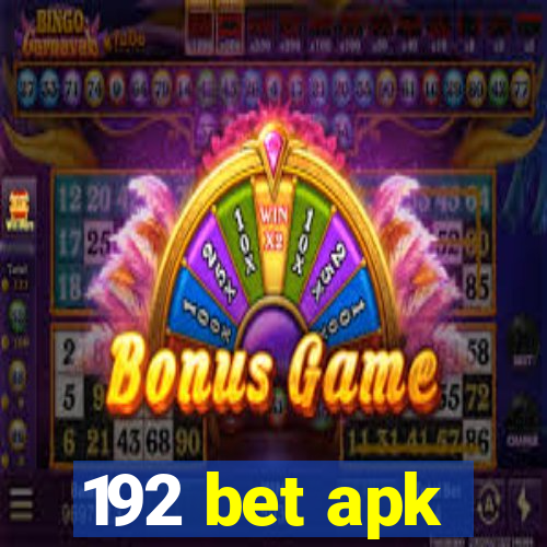 192 bet apk