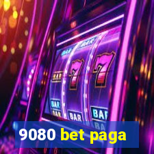 9080 bet paga