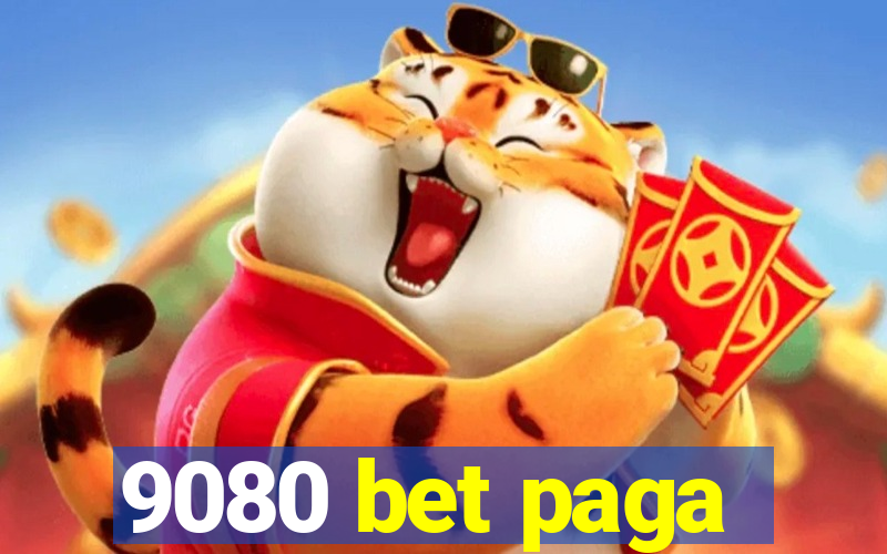 9080 bet paga