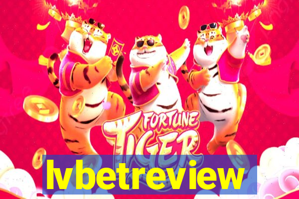 lvbetreview