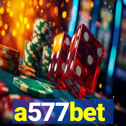 a577bet