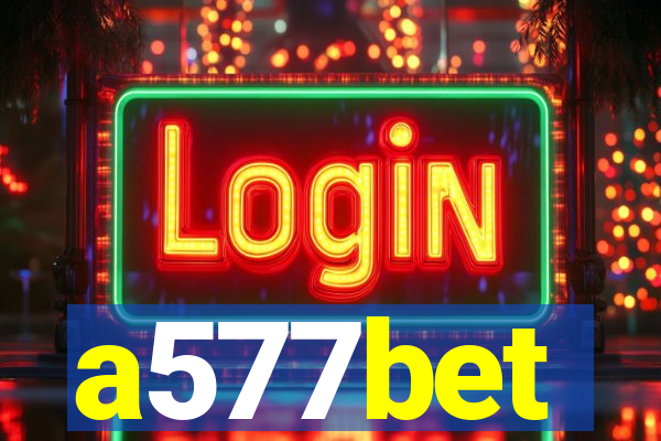 a577bet