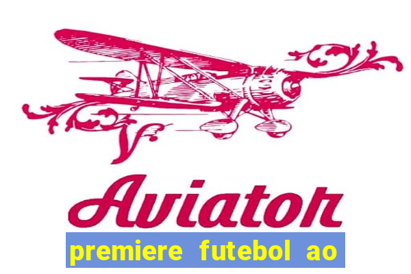 premiere futebol ao vivo hd