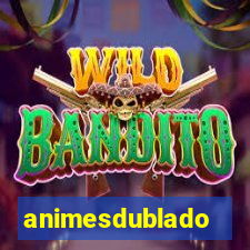 animesdublado