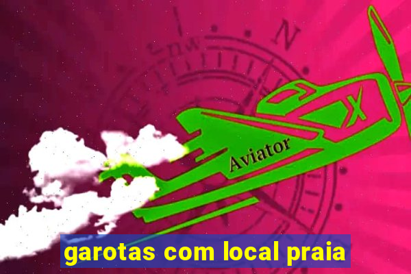 garotas com local praia