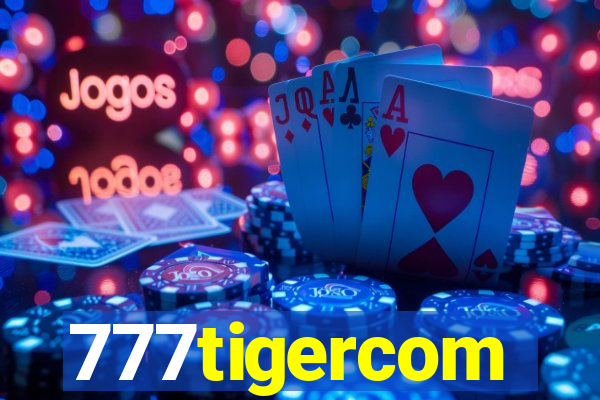 777tigercom