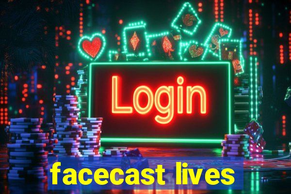 facecast lives