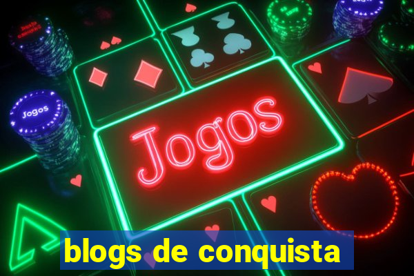 blogs de conquista