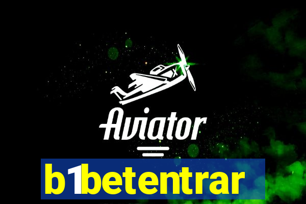 b1betentrar