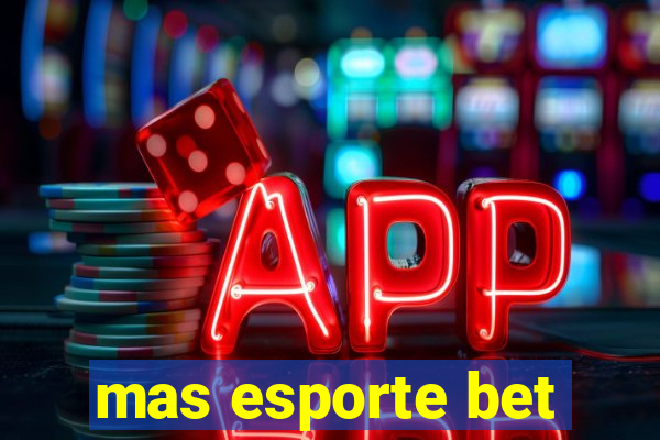 mas esporte bet