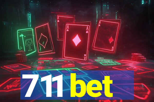 711 bet