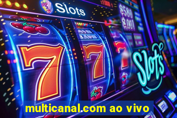 multicanal.com ao vivo