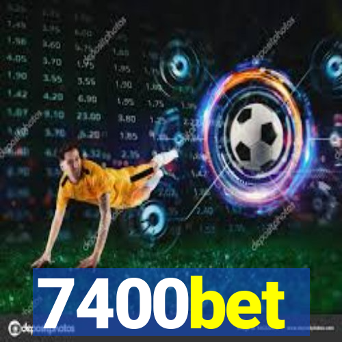 7400bet