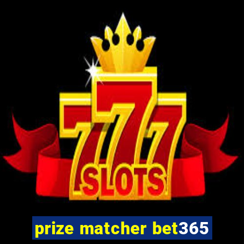 prize matcher bet365