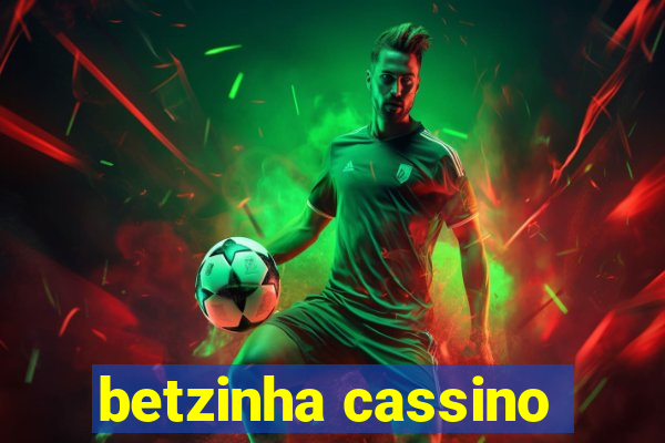 betzinha cassino