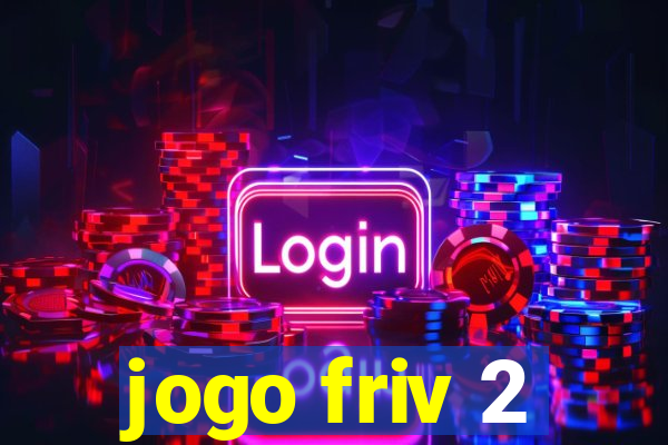 jogo friv 2