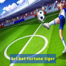 brl bet fortune tiger