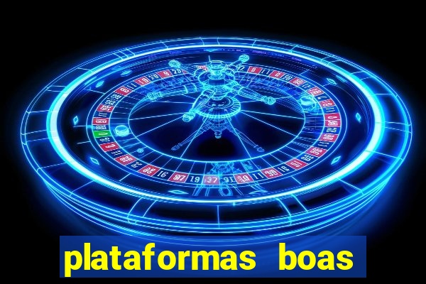 plataformas boas para jogar fortune tiger