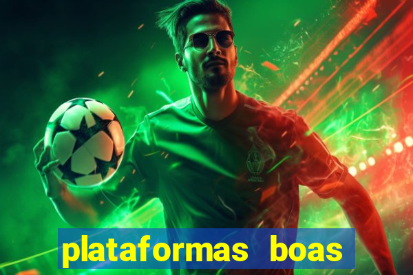 plataformas boas para jogar fortune tiger