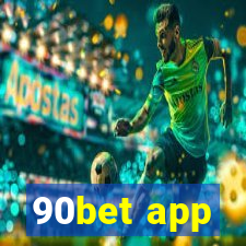 90bet app