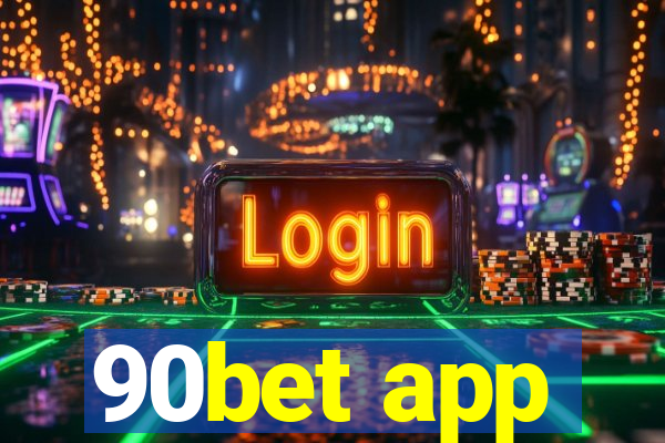 90bet app