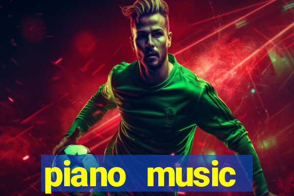 piano music go-jogos edm piano