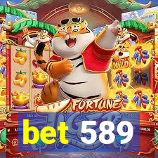 bet 589