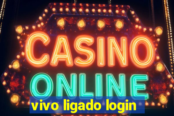 vivo ligado login