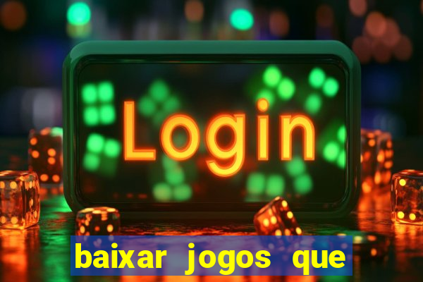 baixar jogos que ganha dinheiro no pix