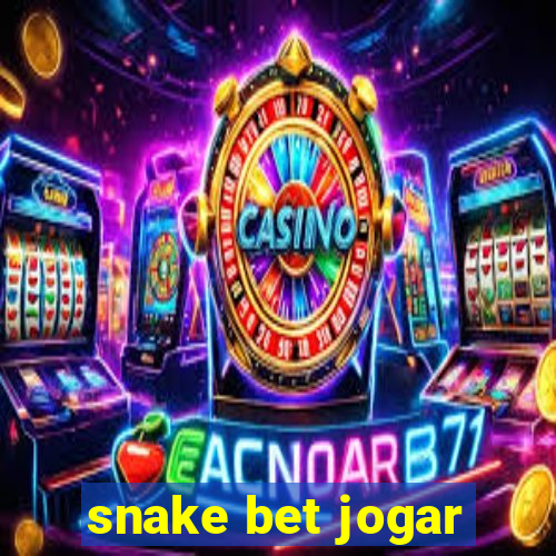 snake bet jogar