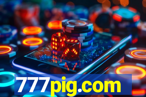 777pig.com