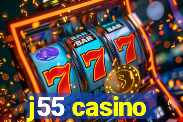 j55 casino