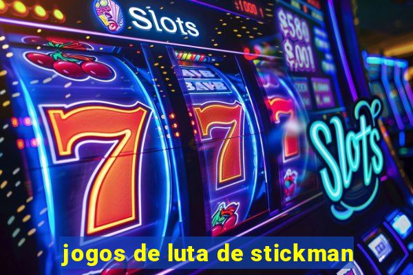 jogos de luta de stickman