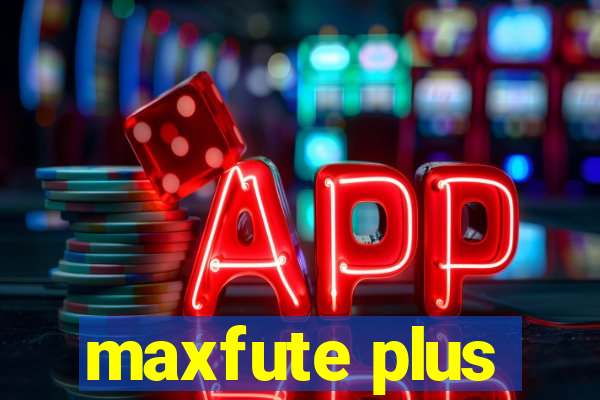 maxfute plus