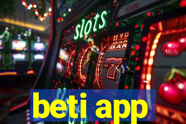 beti app