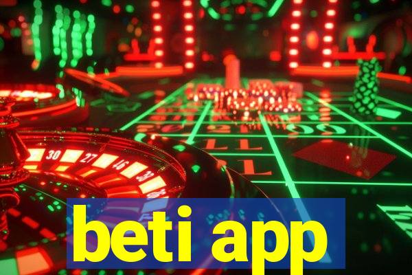 beti app