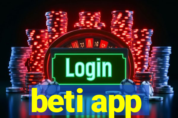 beti app