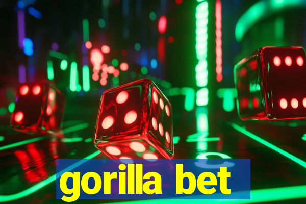 gorilla bet