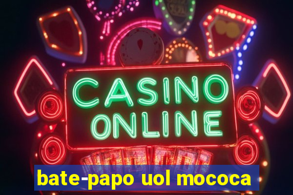 bate-papo uol mococa