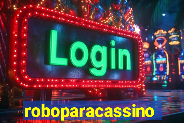 roboparacassino