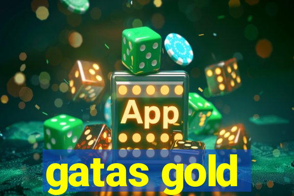 gatas gold