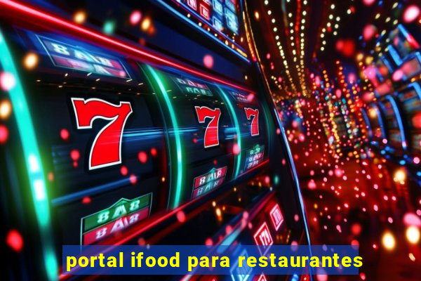 portal ifood para restaurantes