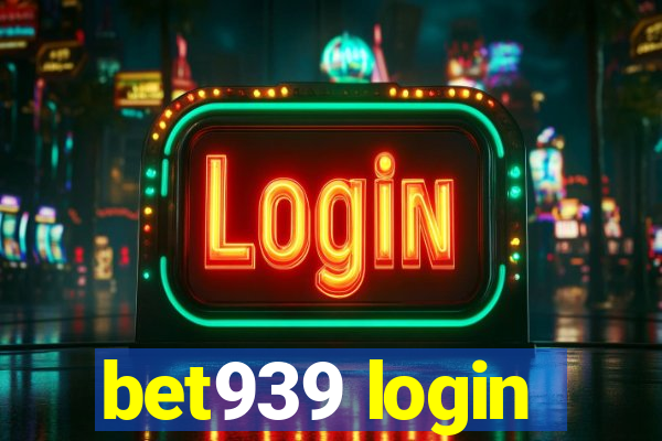 bet939 login