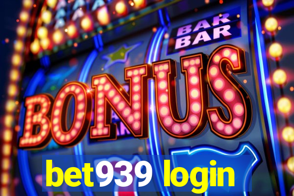 bet939 login