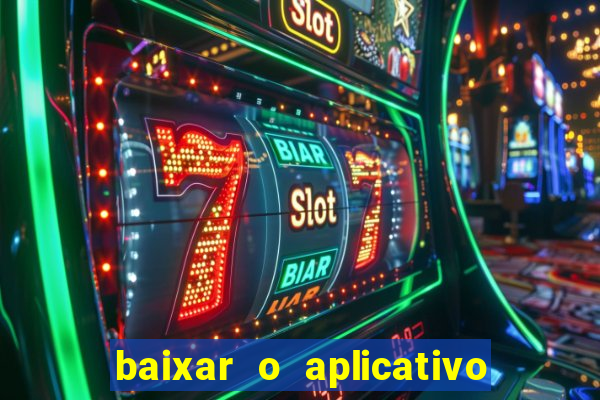 baixar o aplicativo truco vamos