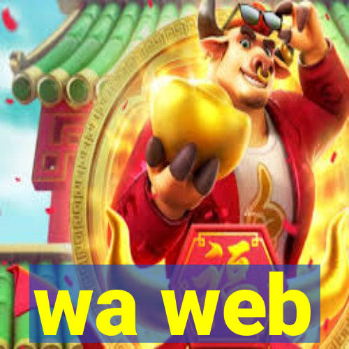 wa web