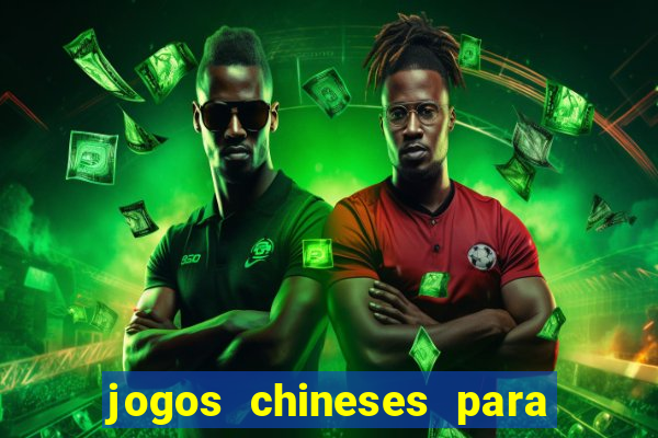 jogos chineses para ganhar dinheiro