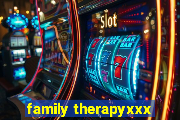 family therapyxxx